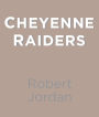 Cheyenne Raiders