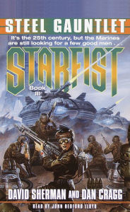 Steel Gauntlet: Starfist, Book III (Abridged)