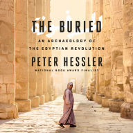 The Buried: An Archaeology of the Egyptian Revolution