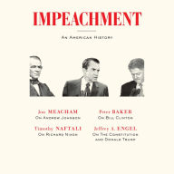 Impeachment : An American History