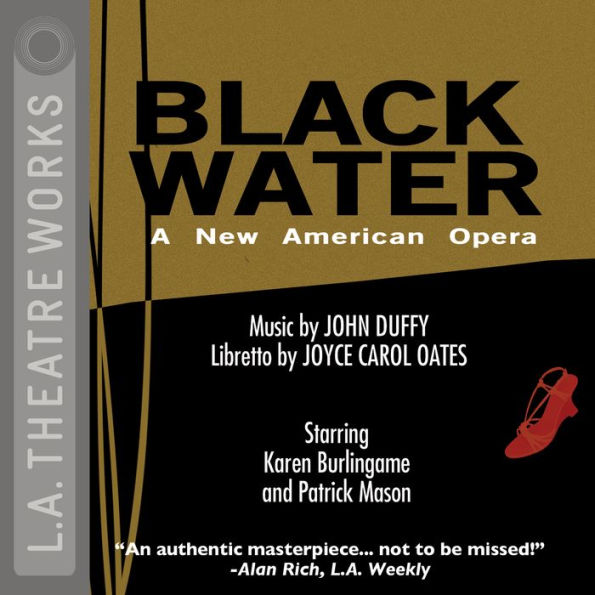 Black Water: A New American Opera