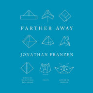 Farther Away: Essays