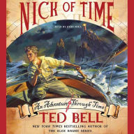 Nick of Time An Adventure Through Time: A Nick McIver Time Adventure