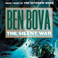 The Silent War: Book III of The Asteroid Wars