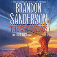 The Way of Kings (Stormlight Archive Series #1)