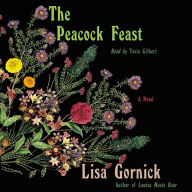 The Peacock Feast: A Novel