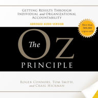 The Oz Principle (Abridged)