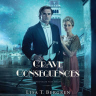 Grave Consequences : A Novel