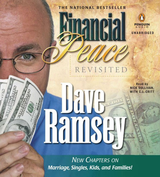 Financial Peace Revisited: New Chapters on Marriage, Singles, Kids and Families