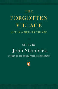 The Forgotten Village: Life in a Mexican Village