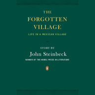 The Forgotten Village: Life in a Mexican Village
