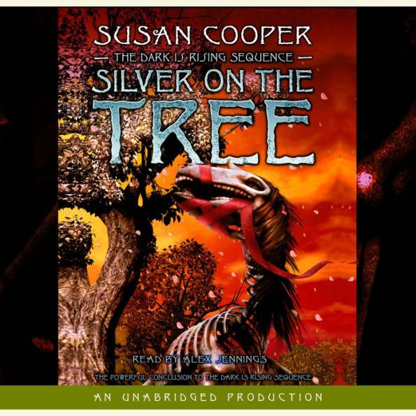 Silver on the Tree (The Dark Is Rising Sequence #5)