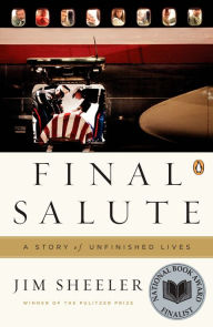 Final Salute: A Story of Unfinished Lives