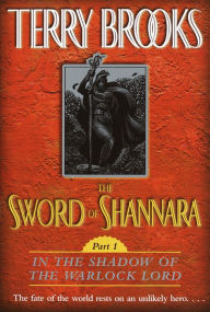 In the Shadow of the Warlock Lord: The Sword of Shannara, Part 1 (Abridged)
