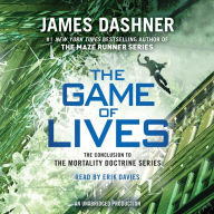 The Game of Lives : The Conclusion to The Mortality Doctrine Series