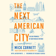 The Next American City: The Big Promise of Our Midsize Metros