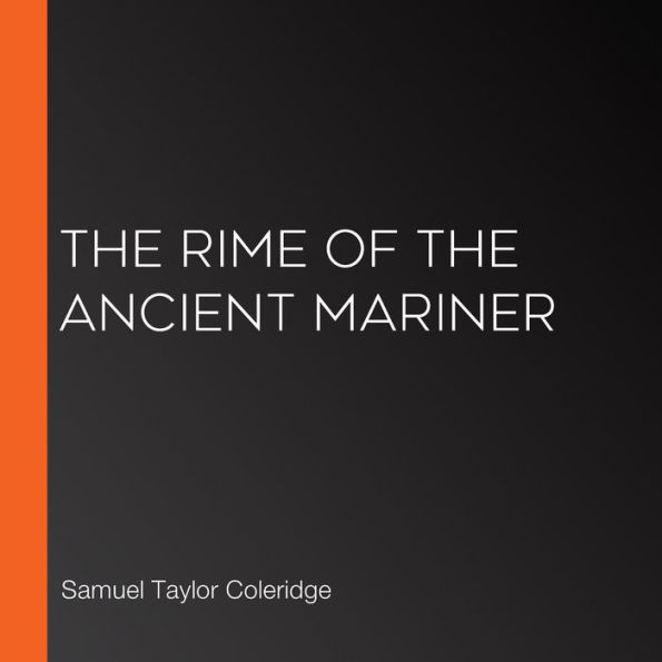 The Rime of the Ancient Mariner