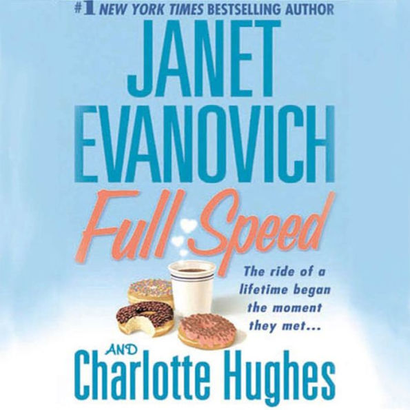 Full Speed (Janet Evanovich's Full Series #3)