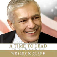 A Time to Lead: For Duty, Honor and Country