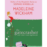 The Gatecrasher: A Novel