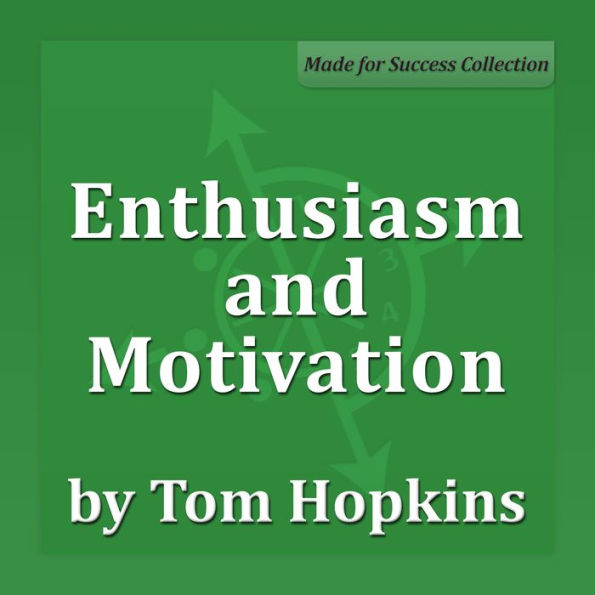 Enthusiasm and Motivation: Becoming a Sales Professional