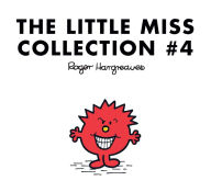 The Little Miss Collection #4: Little Miss Princess; Little Miss Sunshine and the Wicked Witch; Little Miss Whoops; Little Miss Scary; Little Miss Late; Little Miss Bad; and 2 more