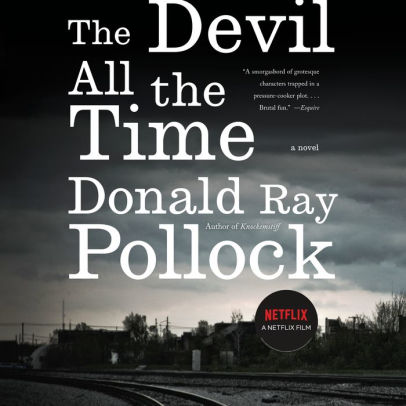 Title: The Devil All the Time, Author: Donald Ray Pollock, Mark Bramhall