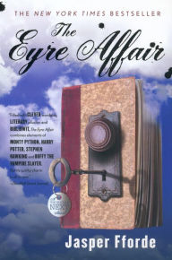 The Eyre Affair : A Thursday Next Novel