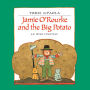 Jamie O'Rourke and the Big Potato: An Irish Folktale