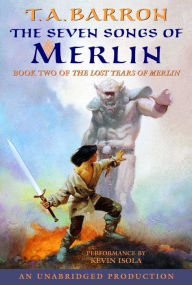 The Seven Songs of Merlin: Book 2 of The Lost Years of Merlin