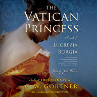 The Vatican Princess: A Novel of Lucrezia Borgia