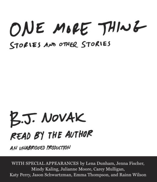 One More Thing: Stories and Other Stories