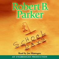 School Days (Spenser Series #33)