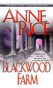 Blackwood Farm: The Vampire Chronicles