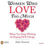 Women Who Love Too Much