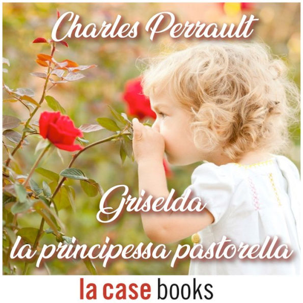 Griselda, la principessa pastorella