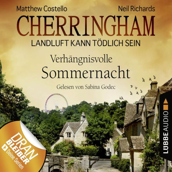 Cherringham - Landluft kann tÃ¶dlich sein, Folge 12: VerhÃ¤ngnisvolle Sommernacht