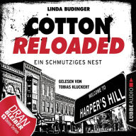 Cotton Reloaded, Folge 40: Ein schmutziges Nest