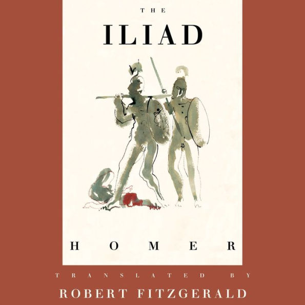 The Iliad: The Fitzgerald Translation