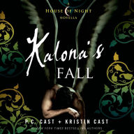 Kalona's Fall (House of Night Novella Series #4)