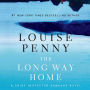 The Long Way Home (Chief Inspector Gamache Series #10)