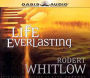 Life Everlasting (Abridged)