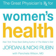 The Great Physician's Rx for Women's Health