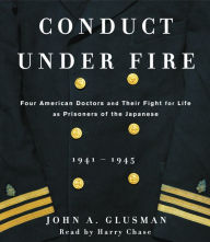 Conduct Under Fire (Abridged)