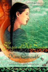 Chanters of Tremaris Trilogy, Book 1: The Singer of All Songs: Book 1 of the Chanters of Tremaris Trilogy