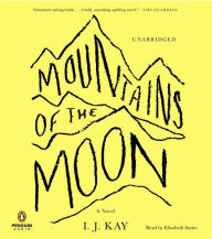 Mountains of the Moon : A Novel