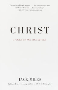 Christ: A Crisis in the Life of God