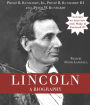 Lincoln: A Biography (Abridged)