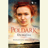 Demelza: A Novel of Cornwall, 1788-1790