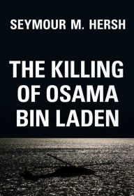 The Killing of Osama Bin Laden